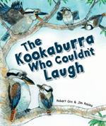 The Kookaburra Who Couldn't Laugh