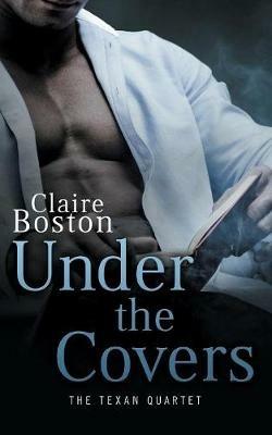 Under the Covers - Claire Boston - cover