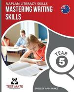 NAPLAN LITERACY SKILLS Mastering Writing Skills Year 5