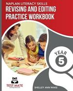 NAPLAN LITERACY SKILLS Revising and Editing Practice Workbook Year 5: Develops Language and Writing Skills