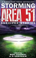 Storming Area 51: Survivor Stories