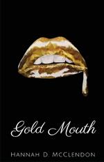 Gold Mouth