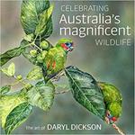 Celebrating Australia's Magnificent Wildlife: The Art of Daryl Dickson