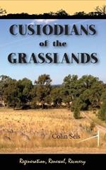 Custodians of the Grasslands