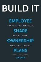 Build It: Employee Share Ownership Plans