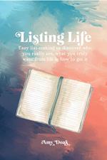 Listing Life