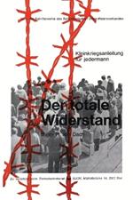 Der Totale Widerstand