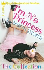 I'm No Princess: The Complete Collection (Parts 1-4)