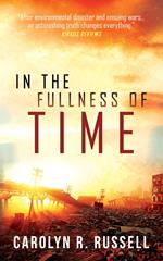 In the Fullness of Time