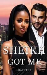 A Sheikh Got Me: The Stolen Marriage