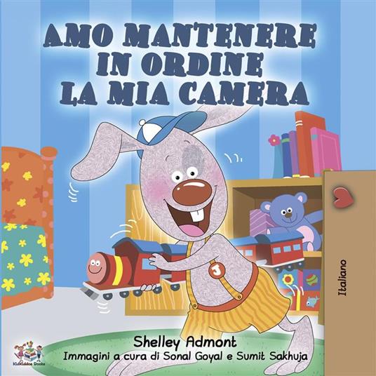 Amo mantenere in ordine la mia camera (Italian only) - Admont Shelley - ebook