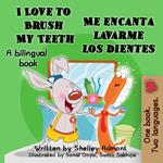 Love to Brush My Teeth-Me encanta lavarme los dientes