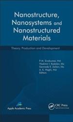 Nanostructure, Nanosystems, and Nanostructured Materials: Theory, Production and Development