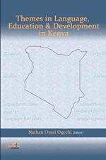 Themes in Language, Education & Development in Kenya