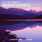 Daily Meditations for Mindfulness by Rod Watson