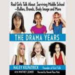 The Drama Years