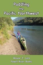 Paddling the Pacific Northwest