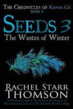 Seeds 3: The Wastes of Winter