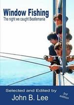 Window Fishing: The night we caught Beatlemania - Third Edition