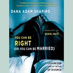 You Can Be Right (Or You Can Be Married)