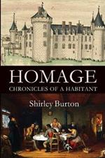 Homage: Chronicles of a Habitant