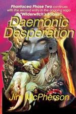 Daemonic Desperation: Wilderwitch's Babies 2