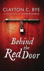 Behind the Red Door