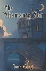 The Shaman's Son