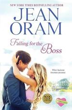 Falling for the Boss: A Small Town Romance