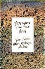 Messages from bees: New poems