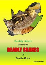 Reading Nature Guide to the Deadly Snakes of South Africa