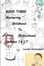 Mastering Girlhood To Womanhood Book 3