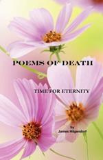 Poems of Death: Time for Eternity