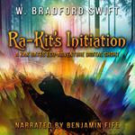 Ra-Kit's Initiation