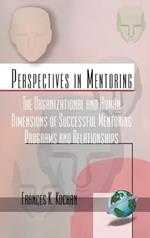 The Organizational and Human Dimensions of Successful Mentoring Across Diverse Settings