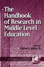 The Handbook of Research in Middle Level Education