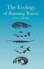 The Ecology of Running Waters