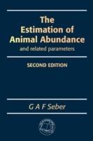 The Estimation of Animal Abundance and Related Parameters