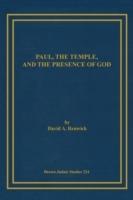 Paul, the Temple, and the Presence of God