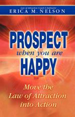 Prospect When You Are Happy