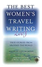 The Best Women's Travel Writing 2008