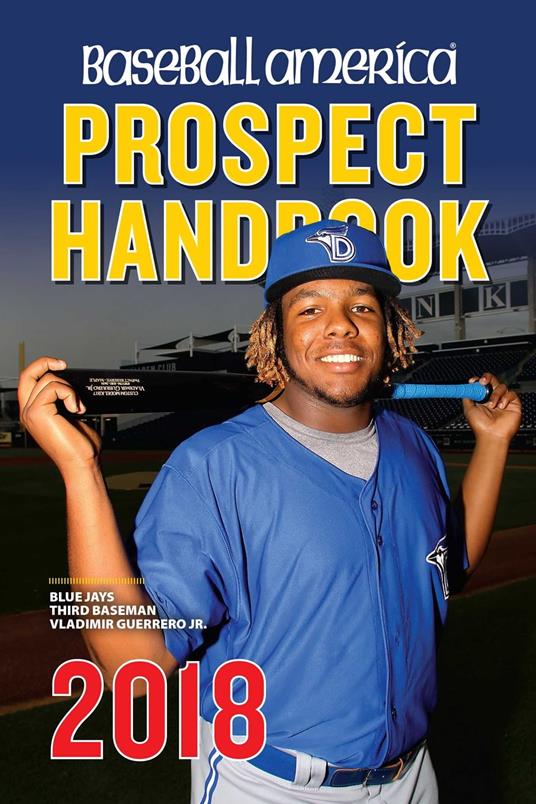 Baseball America 2018 Prospect Handbook Digital Edition