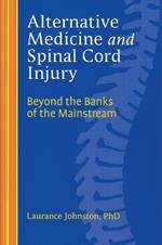 Alternative Medicine and Spinal Cord Injury