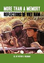 More Than A Memory: Reflections of Viet Nam