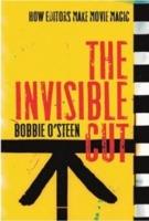 Invisible Cut: How Editors Make Movie Magic