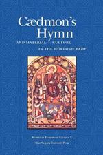 Caedmon's Hymn and Material Culture in the World of Bede