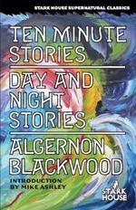 Ten Minute Stories / Day and Night Stories