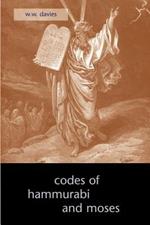 The Codes of Hammurabi and Moses