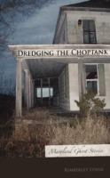 Dredging the Choptank: Maryland Ghost Stories