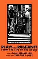 Plays and Pageants from the Life of the Negro